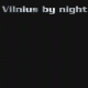 Vilnius by night